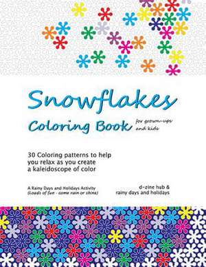 Snowflakes Coloring Book de Rainy Days and Holidays