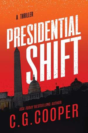 Presidential Shift de C. G. Cooper