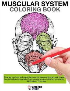 Muscular System Coloring Book de Pamphlet Books