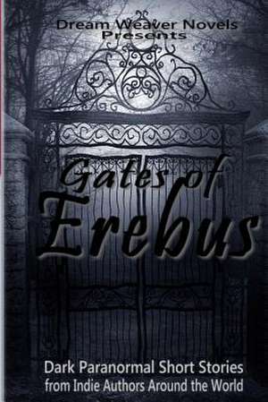 Gates of Erebus de Su Williams