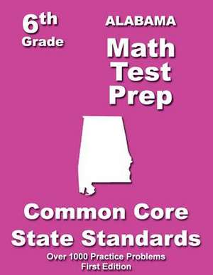 Alabama 6th Grade Math Test Prep de Teachers' Treasures