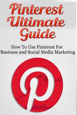 Pinterest Ultimate Guide de Lance MacNeil