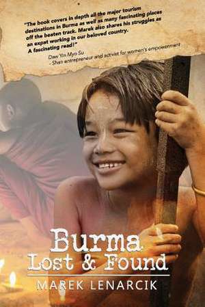 Burma Lost & Found de Marek Lenarcik