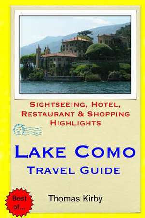 Lake Como Travel Guide de Thomas Kirby