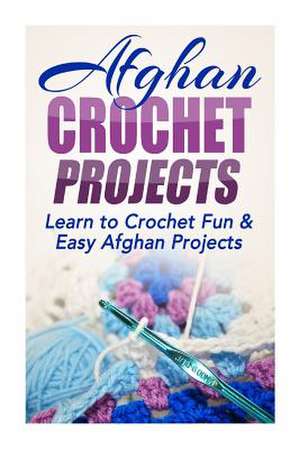 Afghan Crochet Projects de Elizabeth Taylor