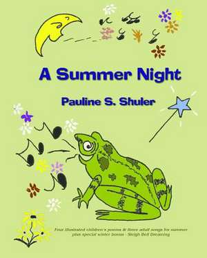 A Summer Night de Pauline S. Shuler