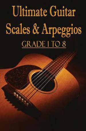 Ultimate Guitar Scales & Arpeggios de Gp Studio