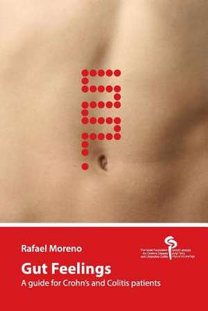 Gut Feelings de Rafael Moreno