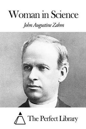 Woman in Science de John Augustine Zahm