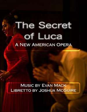 The Secret of Luca de Evan Mack