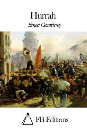 Hurrah !!! de Ernest C. Urderoy