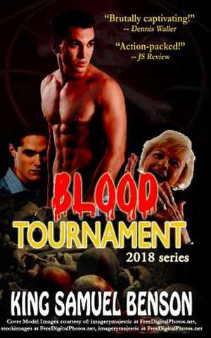 Blood Tournament de King Samuel Benson