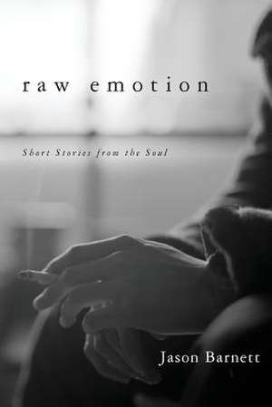 Raw Emotion de Jason Barnett