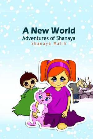 A New World de Shanaya Malik