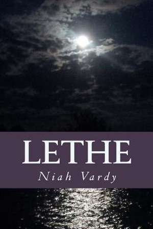 Lethe de Niah J. Vardy