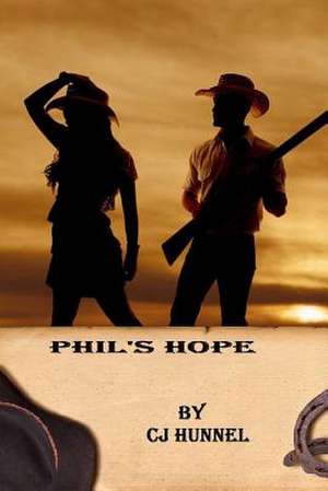 Phil's Hope de C. J. Hunnel