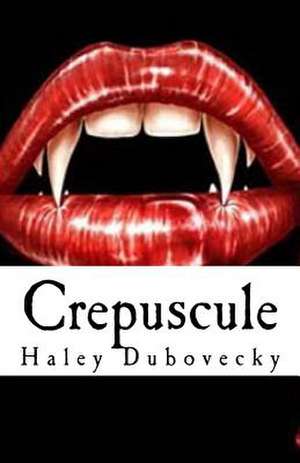 Crepuscule de MS Haley Jayne Dubovecky