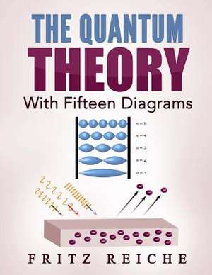The Quantum Theory de Fritz Reiche