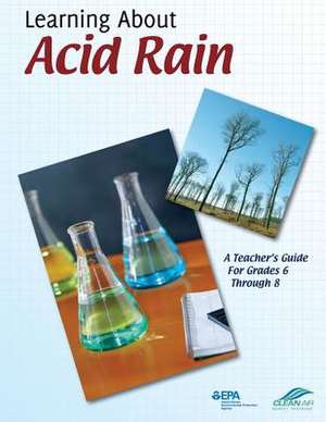 Learning about Acid Rain de U. S. Environmental Protection Agency