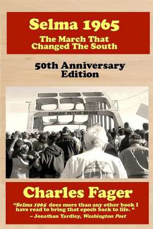 Selma 1965 de Charles Fager