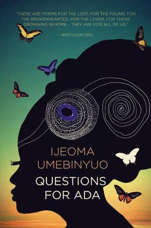 Questions for ADA de Ijeoma Umebinyuo