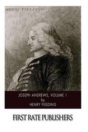 Joseph Andrews, Volume 1 de Henry Fielding