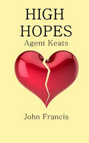 High Hopes de John Francis