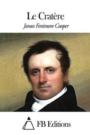 Le Cratere de James Fenimore Cooper