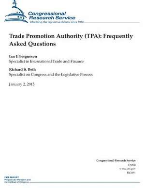 Trade Promotion Authority (Tpa) de Congressional Research Service