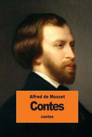 Contes de Alfred De Musset