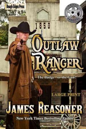 Outlaw Ranger de James Reasoner