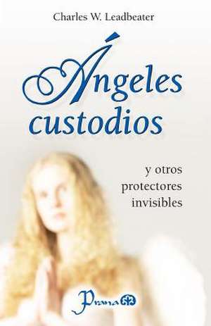 Angeles Custodios de Charles Webster Leadbeater