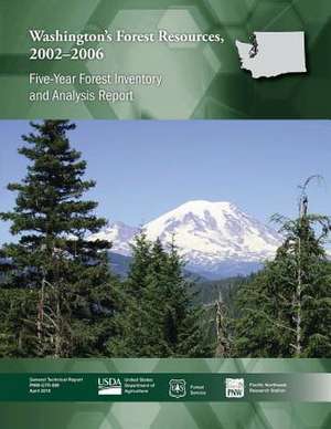 Washington's Forest Resources, 2002-2006 de United States Department of Agriculture