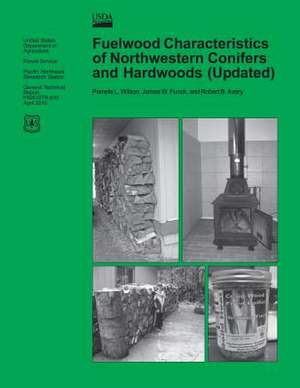 Fuelwood Characteristics of Northwestern Conifers and Hardwoods (Updated) de United States Department of Agriculture