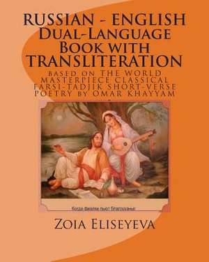 Russian - English Dual-Language Book with Transliteration de MS Zoia Eliseyeva