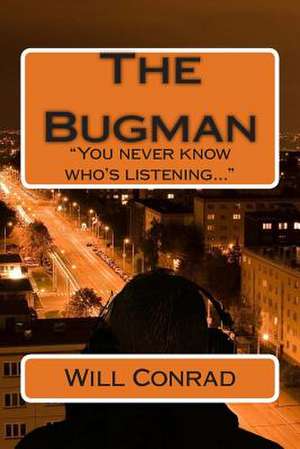 The Bugman de Will Conrad