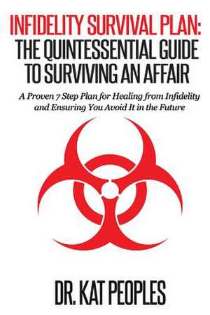 Infidelity Survival Plan de Dr Kat Peoples