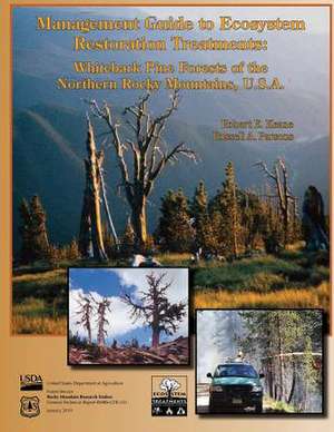 Management Guide to Ecosystem Restoration Treatments de Robert E. Keane