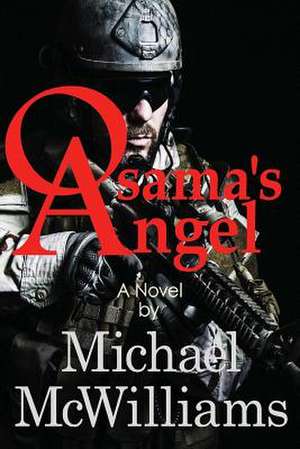 Osama's Angel de Michael McWilliams