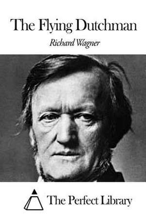 The Flying Dutchman de Richard Wagner