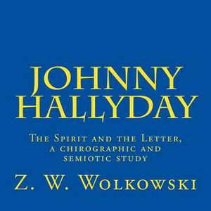 Johnny Hallyday de Z. W. Wolkowski