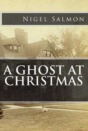 A Ghost at Christmas de Nigel Salmon