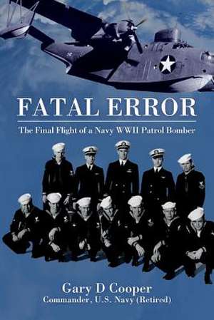 Fatal Error de Gary D. Cooper