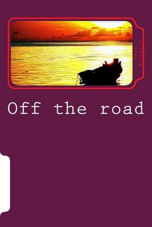 Off the Road de Dean Moriarty