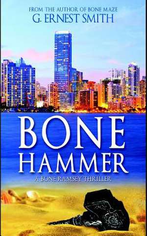 Bone Hammer de G. Ernest Smith