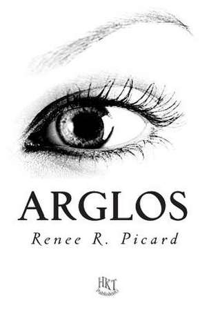 Arglos de Renee R. Picard