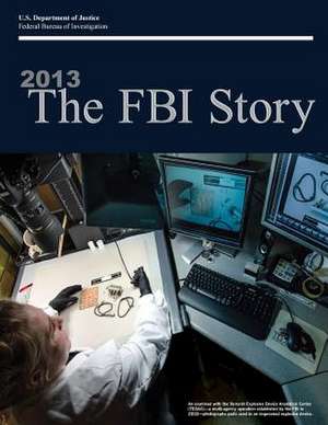 2013 the FBI Story (Color) de Federal Bureau of Investigation