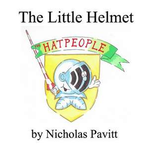 The Little Helmet de Nicholas Pavitt