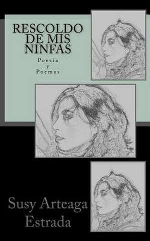 Rescoldo de MIS Ninfas de Susy Arteaga