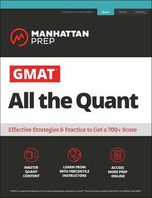 GMAT All the Quant: The definitive guide to the quant section of the GMAT de Manhattan Prep